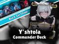 Y'shtola Control MTG Proxy Commander Deck