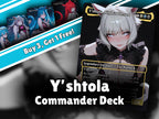 Y'shtola Control MTG Proxy Commander Deck